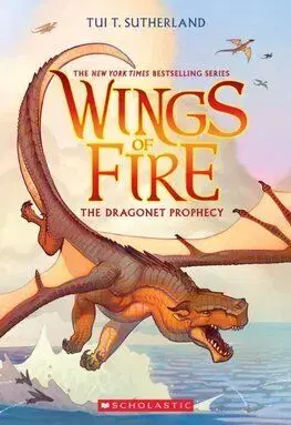 Wings of Fire 1: The Dragonet Prophecy - Tui T. Sutherland