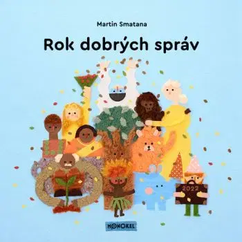 Rok dobrých správ (2022) - Martin Smatana
