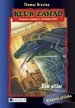 Dům příšer - Thomas Brezina