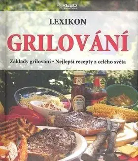 Lexikon Grilování - Roger Kimpel