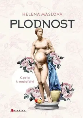 Plodnost, 3. vydání - Máslová Helena