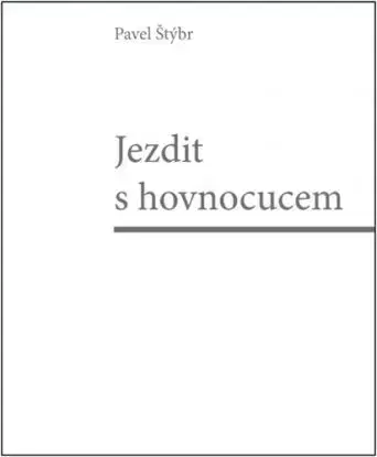 Jezdit s hovnocucem - Pavel Štýbr