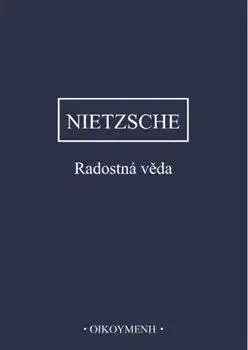 Radostná věda - Friedrich Nietzsche