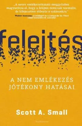 Felejtés - Scott A. Small