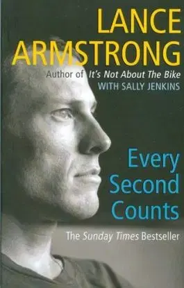 Every Second Counts - Lance Armstrong