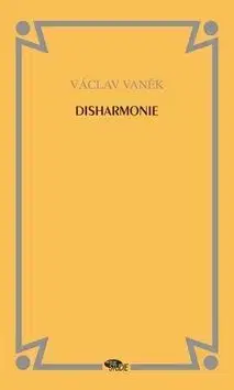 Disharmonie - Václav Vaněk