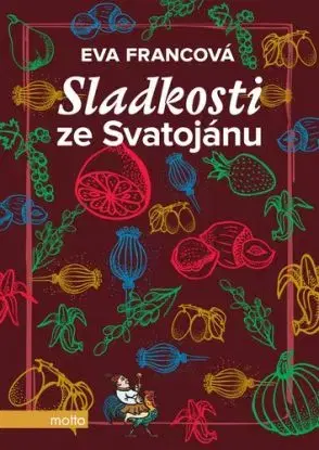 Sladkosti ze Svatojánu - Eva Francová, Eva Francová