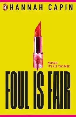 Foul is Fair - Hannah Capin