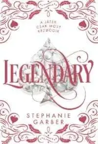 Legendary - Stephanie Garberová
