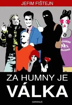 Za humny je válka - Jefim Fištejn