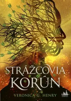 Strážcovia korún - Veronica G. Henry