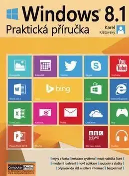 Windows 8.1 Praktická příručka - Karel Klatovský