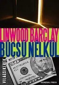 Búcsú nélkül - Linwood Barclay