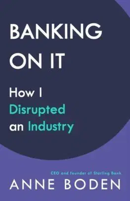 Banking On It - Anne Boden