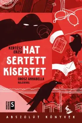 Hat sértett kísértet - Erzsi Kertész