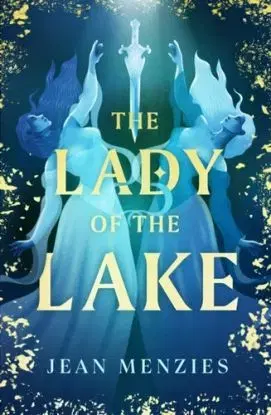 The Lady of the Lake - Jean Menzies