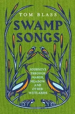 Swamp Songs - Tom Blass