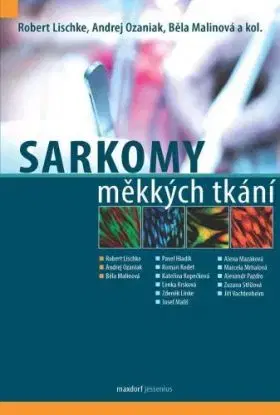 Sarkomy měkkých tkání - Robert Lischke