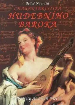 Charakteristika hudebního baroka