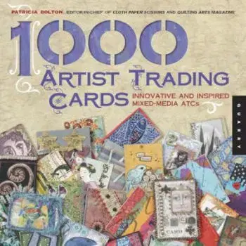 1000 Artist Trading Cards - Bolton Patricia