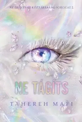 Ne tágíts - Tahereh Mafi