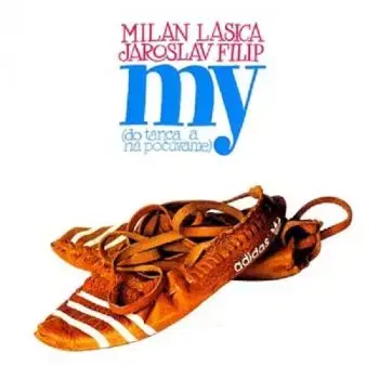 Lasica Milan/Filip Jaroslav - My (Do tanca a na počúvanie) CD - Milan Lasica, Jaroslav Filip