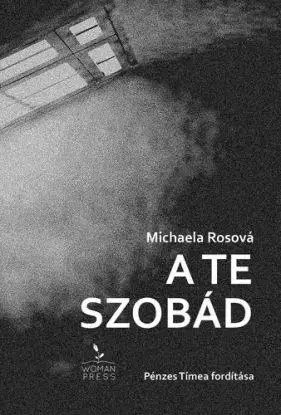 A te szobád - Michaela Rosová