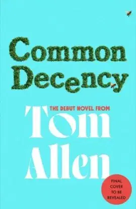 Common Decency - Tom Allen