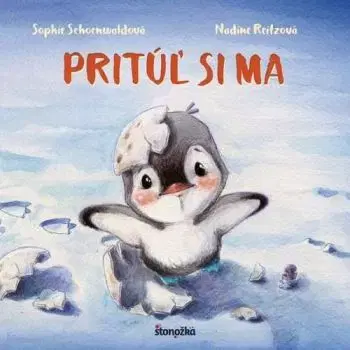 Pritúľ si ma! - Sophie Schoenwaldová