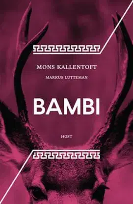 Bambi - Markus Lutteman, Mons Kallentoft
