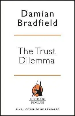 The Trust Manifesto - Damian Bradfield