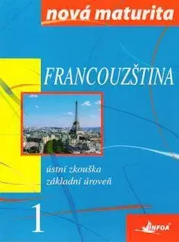 Francúzština – nová maturita 1 ust.zk. - Jolanta Wieczorek-Szymanska