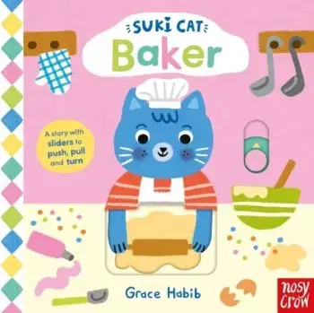 Suki Cat: Baker - Nosy Crow Ltd