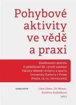 Pohybové aktivity ve vědě a praxi