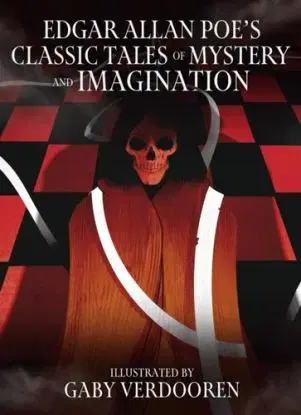 Edgar Allan Poe''s Classic Tales of Mystery and Imagination - Edgar Allan Poe