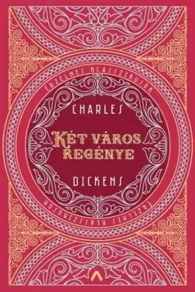 Két város regénye - Charles Dickens