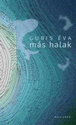 Más Halak - Éva Gubis