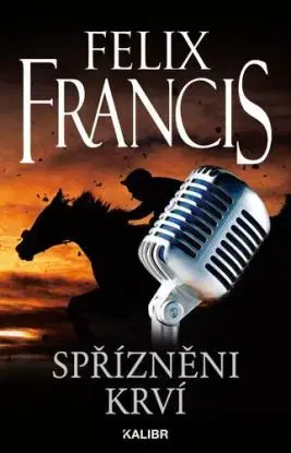 Spřízněni krví, 2. vydání - Felix Francis