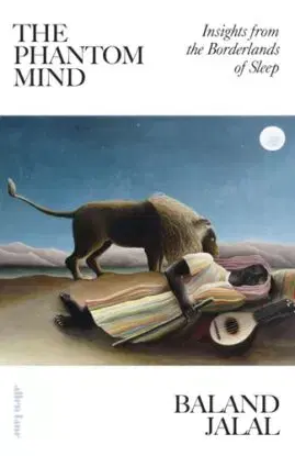 The Phantom Mind - Dr Baland Jalal