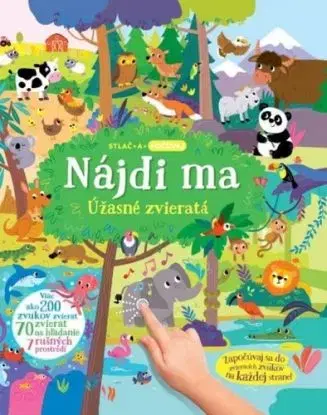 Nájdi ma: Úžasné zvieratá - Zvuková kniha