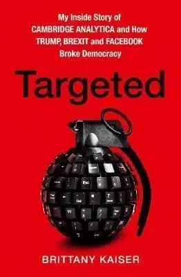 Targeted - Brittany Kaiser