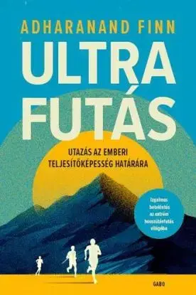Ultrafutás - Adharanand Finn