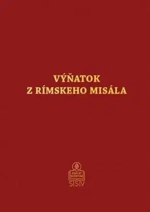 Výňatok z Rímskeho misála - Karel Antonín Kavička