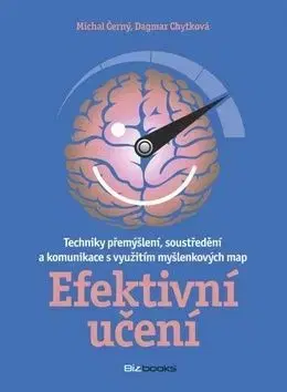 Efektivní učení - Michal Černý, Dagmar Chytková