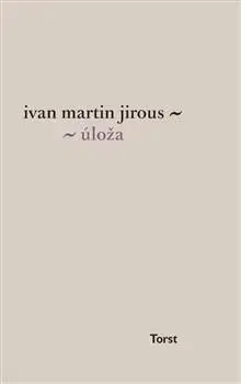 Úloža - Ivan Martin Jirous