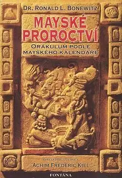Mayské proroctví kniha + karty - Bonewitz Ronald Louis