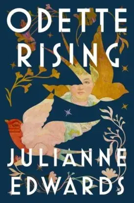 Odette Rising - Julianne Edwards