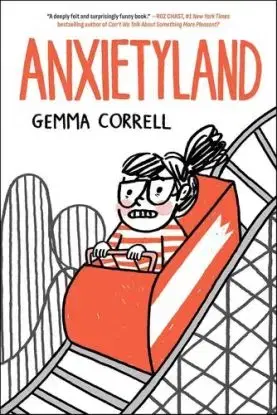 Anxietyland - Gemma Correll