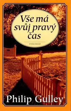 Vše má svůj pravý čas - Philip Gulley