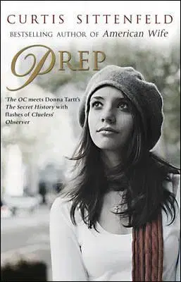 Prep - Curtis Sittenfeld